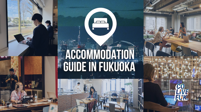 The Ultimate Accommodation Guide for Colive Fukuoka Community 📃